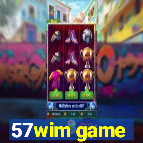 57wim game