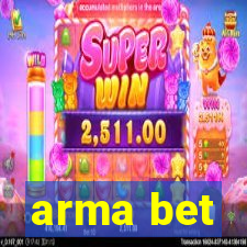 arma bet