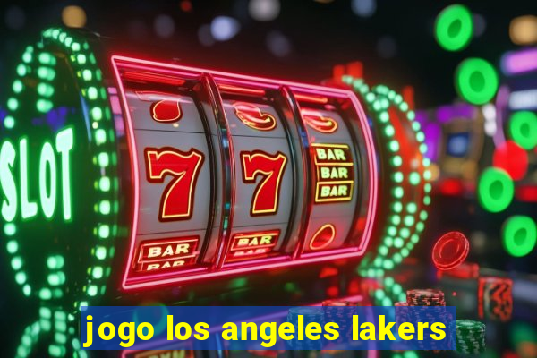 jogo los angeles lakers