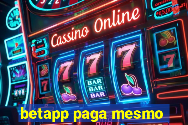 betapp paga mesmo