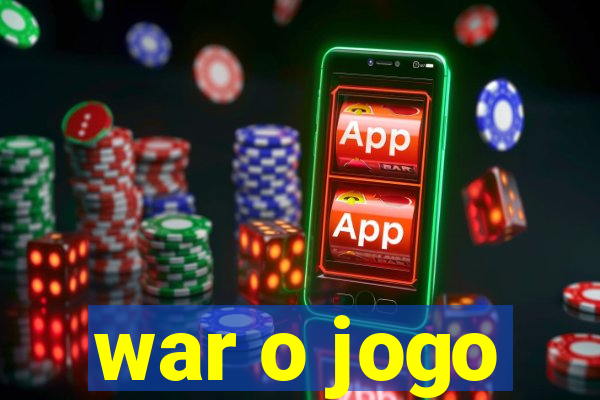 war o jogo