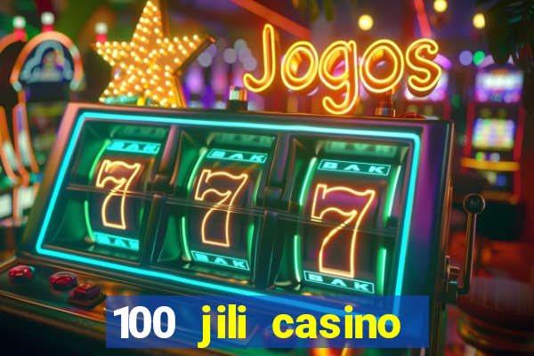 100 jili casino login register