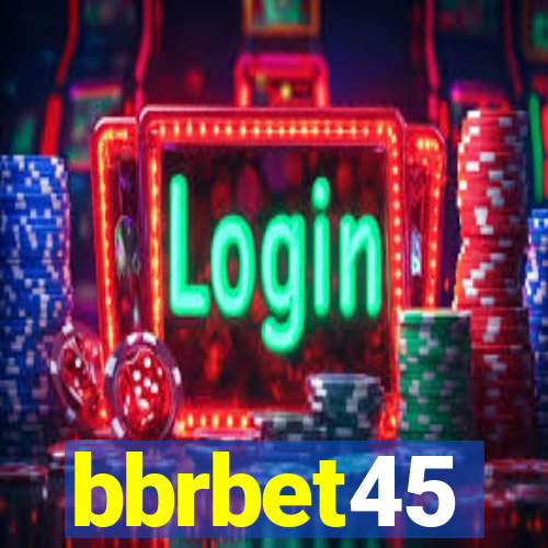 bbrbet45