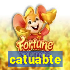 catuabte