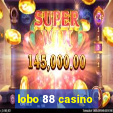 lobo 88 casino