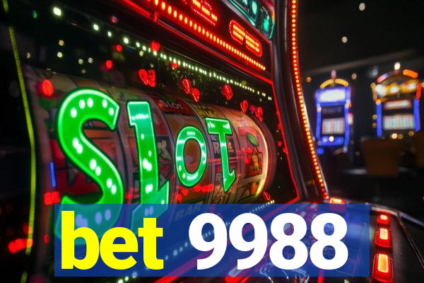 bet 9988