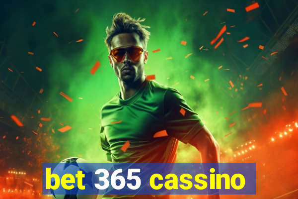 bet 365 cassino