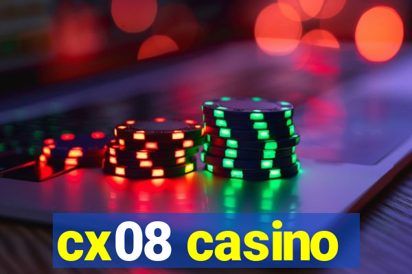 cx08 casino