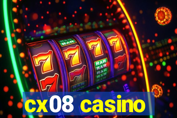 cx08 casino