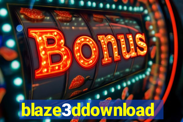 blaze3ddownload