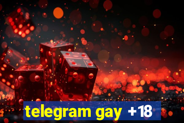 telegram gay +18