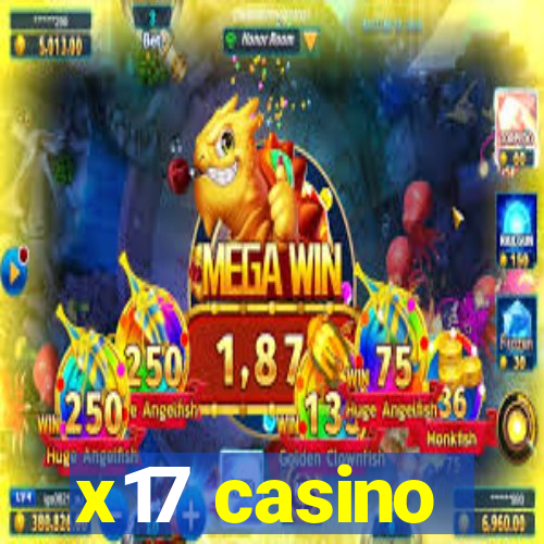 x17 casino