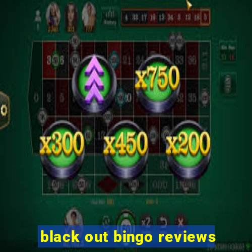 black out bingo reviews