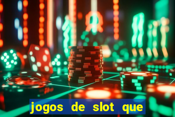 jogos de slot que paga no cadastro