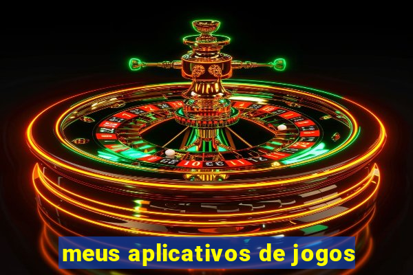 meus aplicativos de jogos