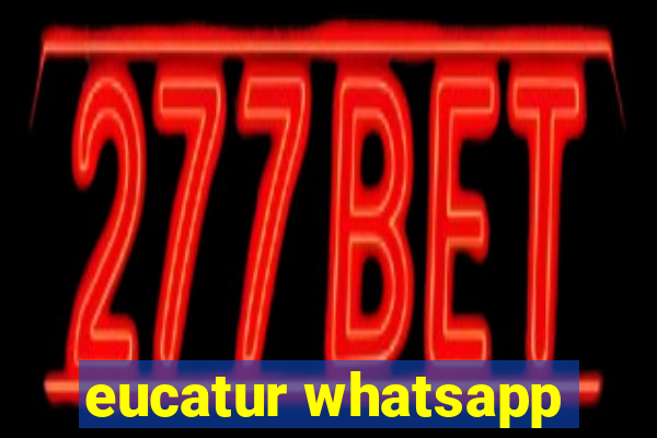 eucatur whatsapp