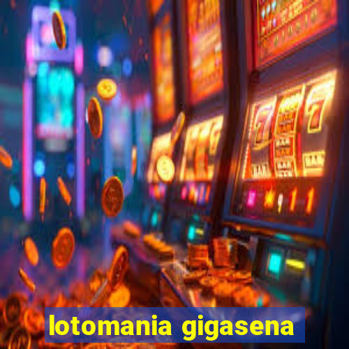 lotomania gigasena