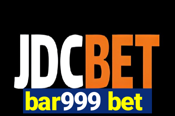 bar999 bet