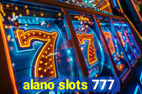 alano slots 777