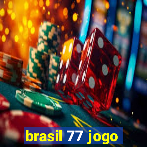 brasil 77 jogo