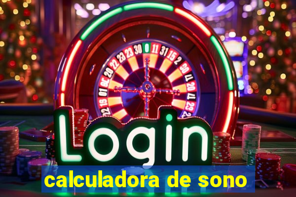 calculadora de sono