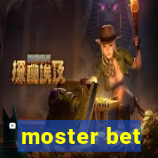 moster bet