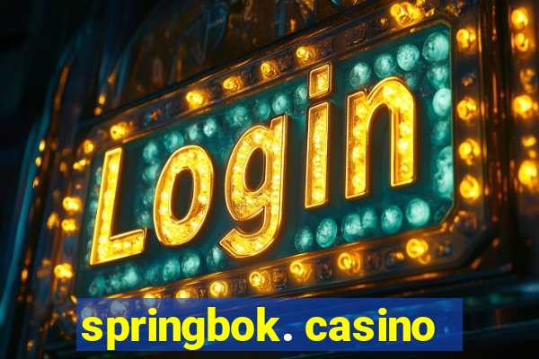 springbok. casino