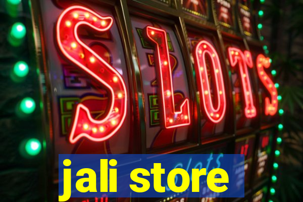 jali store