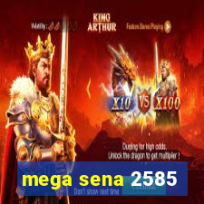 mega sena 2585