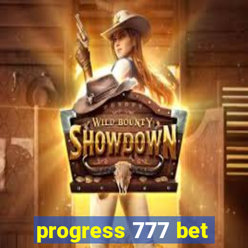 progress 777 bet