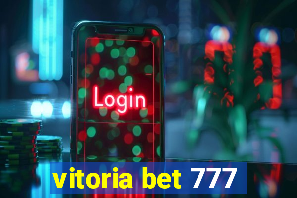 vitoria bet 777