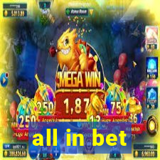 all in bet