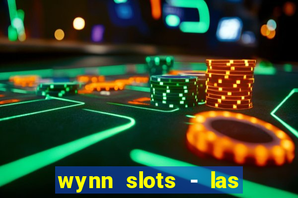 wynn slots - las vegas casino