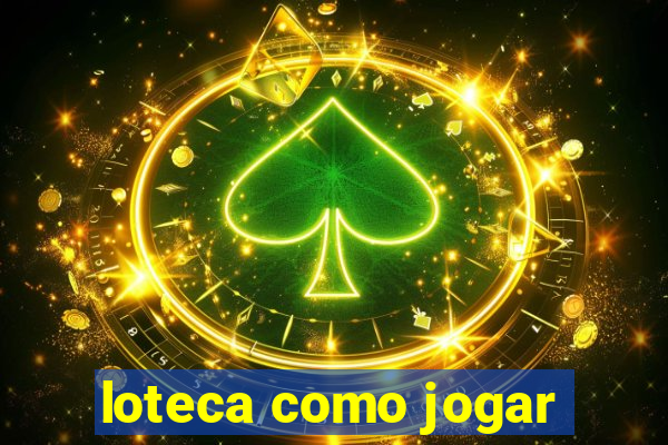 loteca como jogar