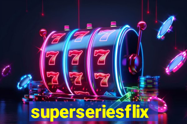 superseriesflix