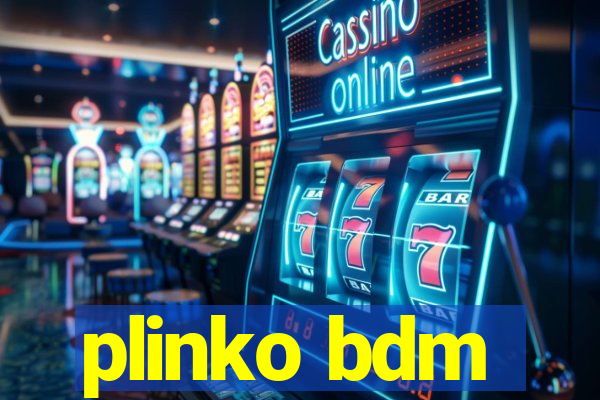 plinko bdm