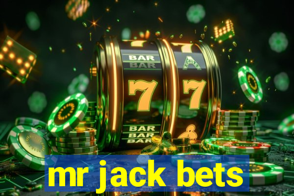 mr jack bets