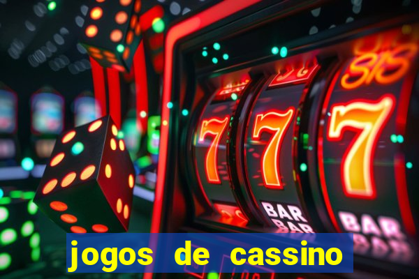 jogos de cassino que da bonus no cadastro