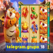 telegram grupo 18