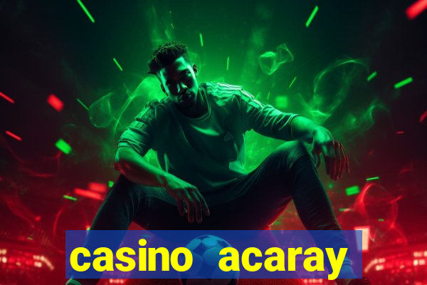 casino acaray ciudad del este