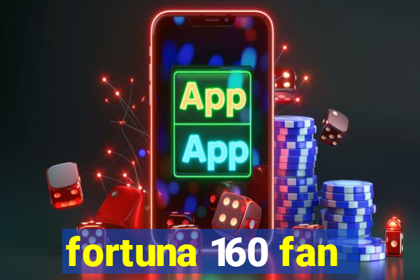 fortuna 160 fan