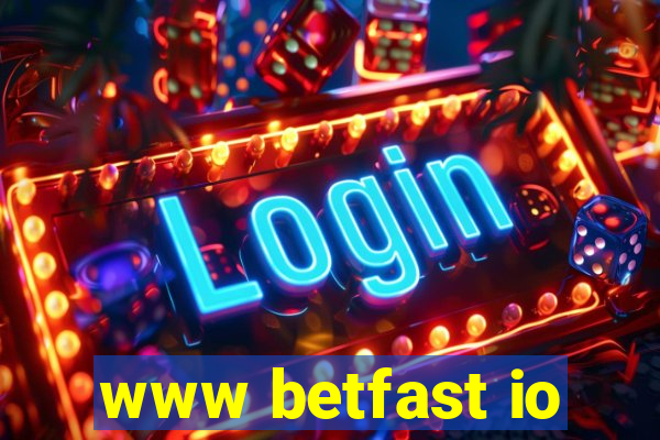 www betfast io