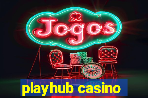 playhub casino