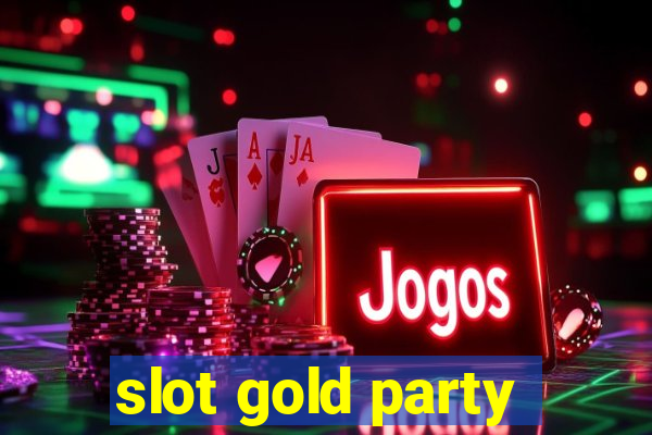 slot gold party