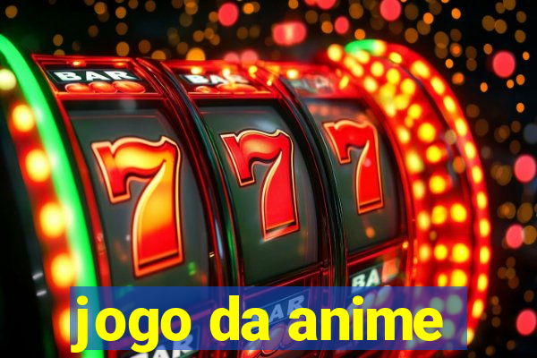 jogo da anime