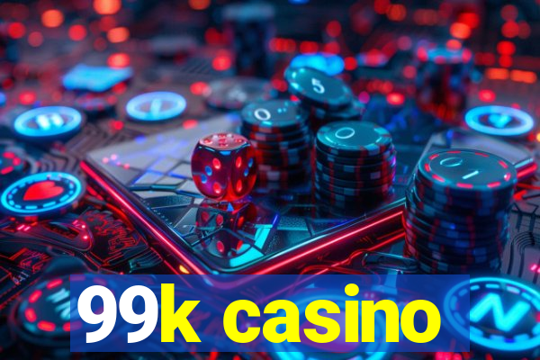 99k casino