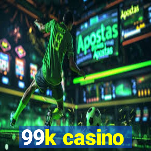 99k casino