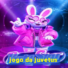 jogo da juvetus