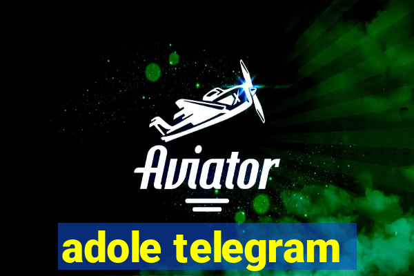 adole telegram