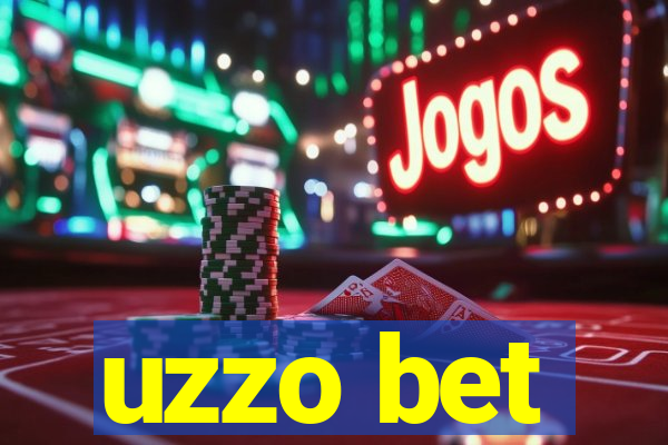 uzzo bet